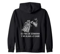 Fin De Semana Y Mi Alma Lo Sabe Frase Divertida Humour Sweat à Capuche