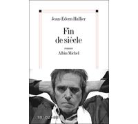 Fin de siècle - Jean-Edern Hallier - Albin Michel - broché - Roman
