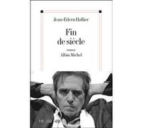 Fin de siècle Jean-Edern Hallier (Auteur)