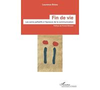 Fin de vie: Les soins palliatifs à l'épreuve de la communication