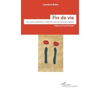 Fin de vie: Les soins palliatifs à l'épreuve de la communication