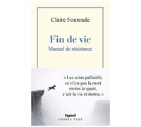 Fin De Vie - Manuel De Résistance