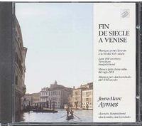 Fin De Xvième Siecle A Venise : Facoli, Gabrieli, Radino, Lassus, Picchi - Jean-Marc Aymes, Clavecin