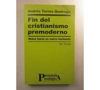 Fin del cristianismo premoderno.Retos hacia un nuevo horizonte