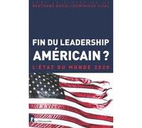 Fin du leadership américain ? Bertrand Badie (Directeur éditorial), Dominique Vidal (Directeur éditorial), Collectif (Auteur)