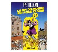 René Pétillon – La fin du monde est pour ce soir – Bande dessinée