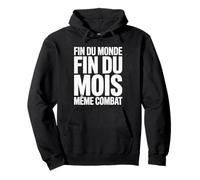 Fin du Monde Fin du Mois Meme Combat Cadeau pour Homme Femme Sweat à Capuche