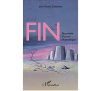 Fin - Nouvelles D'avant L'apocalypse