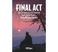 Final Act: Share The Journey As An Old Entrepreneur Creates His Final Business - Cherry Blossom Creamery