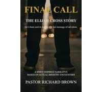Final Call: The Elijah Cross Story