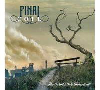 Final Coil - The World We Enherited