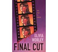 Final Cut - Olivia Worley - Wednesday Books - ebook (ePub) - Livre
