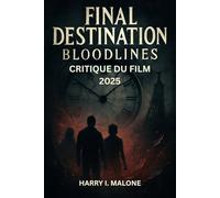 Final Destination: Bloodlines critique du film 2025: Aperçu clé des forces, des thèmes et de l'impact du film