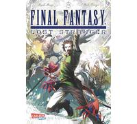 Final Fantasy ¿ Lost Stranger 13: Witziger Fantasy-Manga im FINAL-FANTASY-Universum über einen Gamer und seine Abenteuer in einer anderen Welt