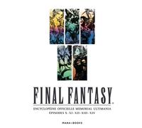 Final Fantasy Memorial Ultimania - Épisodes X À Xiv - Tome 2