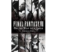 Auteur inconnu – Final Fantasy VII : On the Way to a Smile – Version originale