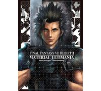 Final Fantasy VII Rebirth: Material Ultimania