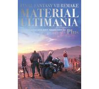 Final Fantasy Vii Remake Material Ultimania Plus by Digital Hearts Digital Hearts (Auteur)