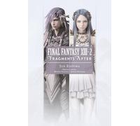 Final Fantasy XIII-2: Fragments After - [Livre en VO] Unknown (Auteur)