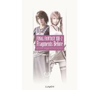 Jun Eishima – Final Fantasy XIII-2 : Fragments Before – Roman – Edition Lumen – broché