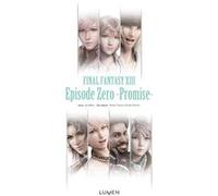 Jun Eishima – Final Fantasy XIII: Episode Zero – Promise – Edition Lumen – Roman – Broché