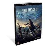 Final Fantasy XV: The Complete Official Guide