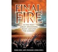 Final Fire Is the Next Great Awakening Right Around the Corner by Thomas Horn & Dr Larry Spargimino & Donna Howell Thomas Horn , Dr Larry Spargimino , Donna Howell (Auteur)