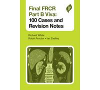 Final Frcr Part B Viva: 100 Cases (Paperback)