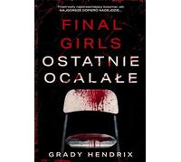 Final Girls Last Survivors - Grady Hendrix (Horror auf Polnisch)