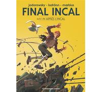 Final Incal - Intégrale - Alejandro Jodorowsky - Humanoïdes Associés - relié - Bande dessinée