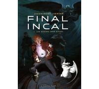 Alejandro Jodorowsky – Final Incal T01: Les Quatre John Difool – Cartonné