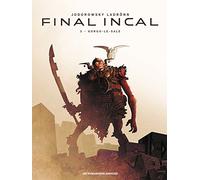 Alejandro Jodorowsky – Final Incal – Tome 3 : Gorgo-Le-Sale – Cartonné