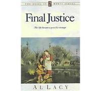 Final Justice, Angel of Mercy Series Al Lacy (Auteur)