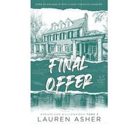 Final Offer - Dreamland Billionaires Tome 3 (Edition française)