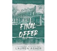 Final Offer - Dreamland Billionaires Tome 3 Le final du phénomène TikTok après The Fine Print et Terms and Conditions - Lauren Asher - Hlab Eds - broché - Roman