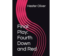 Final Play: Fourth Down and Red