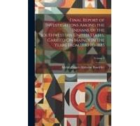 Final Report Of Investigations Among The Indians Of The Southwestern United States, Carried On Mainly In The Years From 1880 To 1885; Volume 2