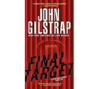 Final Target - [Version Originale] John Gilstrap (Auteur)