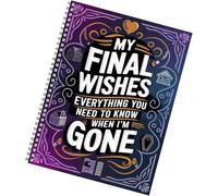 Final Wishes Planificateur - Couverture souple, sections guidées, reliure papier, guide de planification, journal d'héritage personnel | Ressource de préparation compatissante pour femmes, hommes