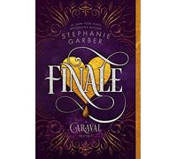 Finale: A Caraval Novel