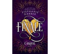 Finale: A Caraval Novel