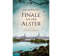 Finale an der Alster Showdown in Hamburgs Unterwelt. Ein Krimi aus der Kaiserzeit - Historischer Kriminalroman - Anja Marschall - Emons Verlag - ebook (ePub) - Livre