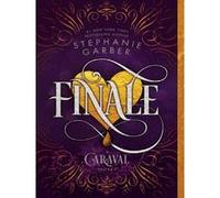 Finale Stephanie Garber (Auteur)