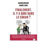 Finalement, il y a quoi dans le Coran ?