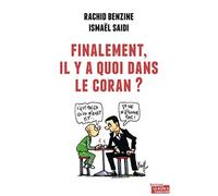 Finalement, il y a quoi dans le Coran ?