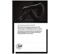 Finalité Thérapeutique De La Chirurgie Esthétique Des Seins