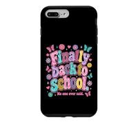 Finally Back to School No-One Ever Said Funny Teacher Coque pour iPhone 7 Plus/8 Plus