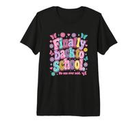 Finally Back to School No-One Ever Said Funny Teacher T-Shirt Haut de Gamme