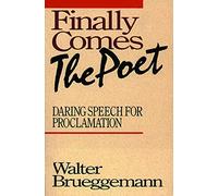 Finally Comes the Poet: Daring Speech for Proclamation