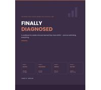 Finally Diagnosed: A Workbook for Adults Who Discovered They Have ADHD Late in Life - Process the Grief, Rewrite Your Story, and Build a System That ... (Tactical Mind Press Neurodivergent Series)